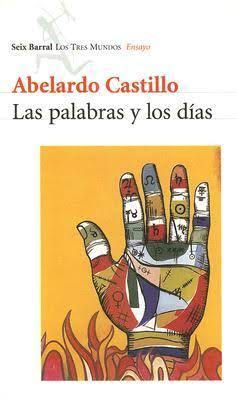 "Las palabras y los días", un libro como registro de un gran lector