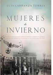 "Mujeres de invierno" o como amar en tiempos de Nazismo