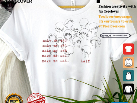 Make Me Mad Lain Shirt