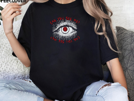 Can you see me eye shirt