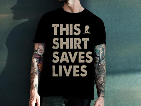 This Shirt Saves Lives Shirt