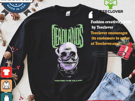 Deadlands You’re The Villain T shirt
