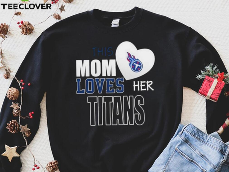 Official tennessee Titans Mom Loves Mothers Day T shirt