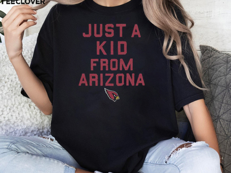 Arizona Cardinals Just A Kid From Arizona Shirt
