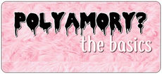 Polyamory? The Basics