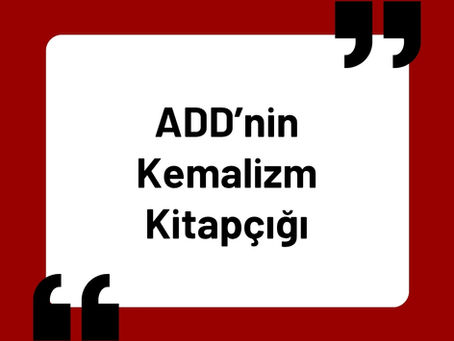 ADD'nin KEMALİZM KİTAPÇIĞI