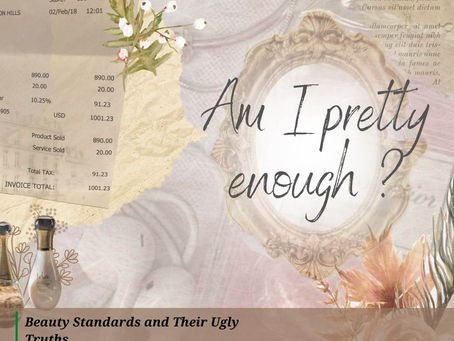 Beauty Standards and Their Ugly Truths