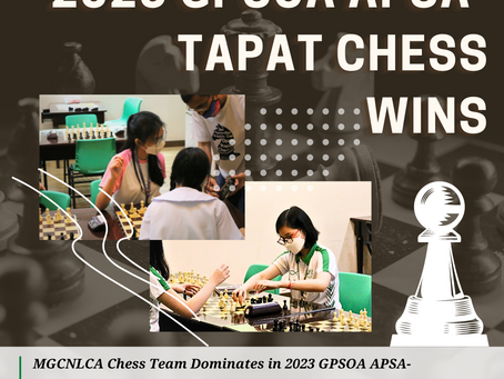 MGCNLCA Chess Team Dominates in 2023 GPSOA APSA-TAPAT to Move on to NCR Meet 