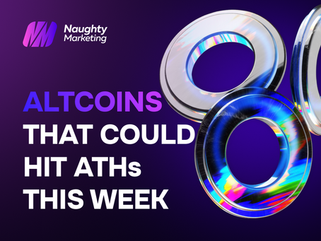 Altcoins That Could Hit All-Time Highs (ATH) This Week