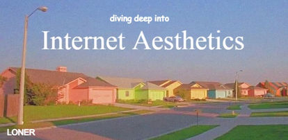 Introduction to Internet Aesthetics and Cultural Movements