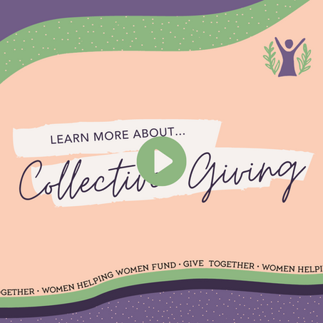 Learn More About Collective Giving!
