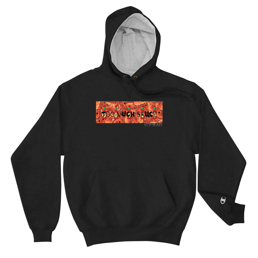 Komrad, Champion Hoodie, TooMuchSauce