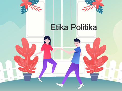 Etika Politika (Kelas XI)
