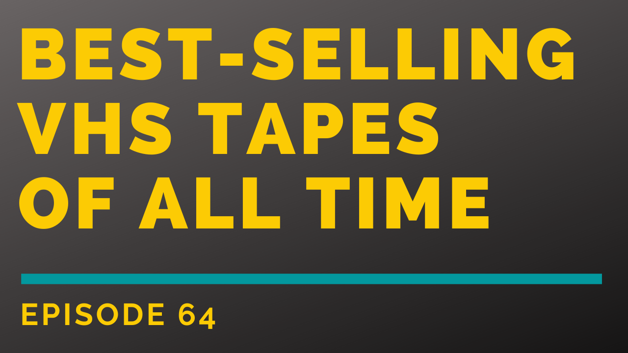 Top 10 BestSelling VHS Tapes of All Time