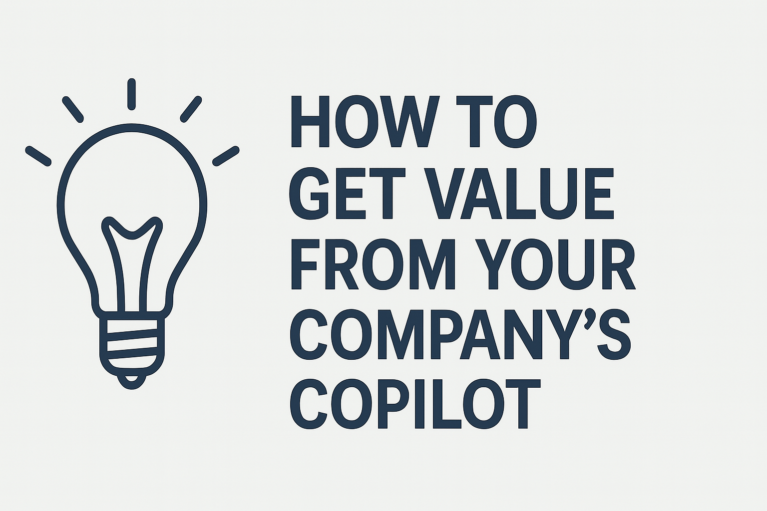 Here's a guide on how to get output from Copilot you can actually use