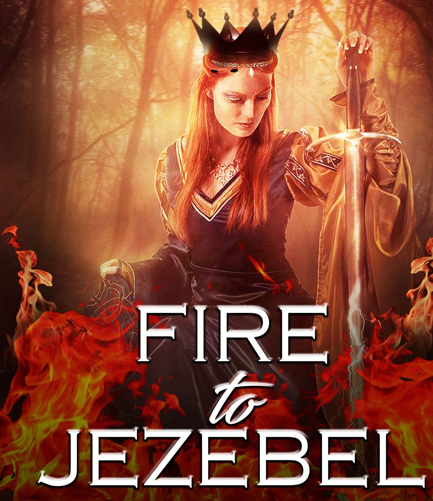 Fire To Jezebel
