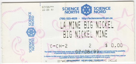 Big Nickel Mine and Science North 1999