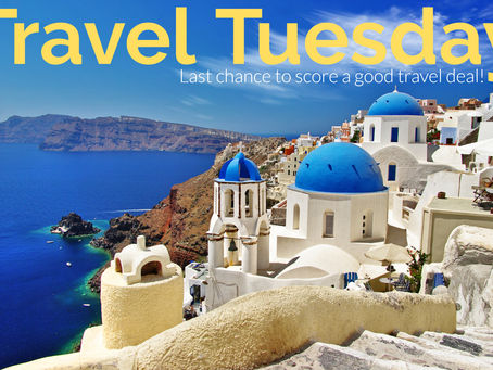 Santorini's blue-domed buildings with a bright sea view. Text: "Travel Tuesday. Last chance to score a good travel deal!"