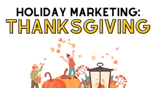 Boost Your Holiday Sales with Thanksgiving-inspired Marketing Strategies