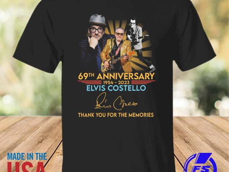Rainbowtclothingllc - Funny Elvis Costello 69th anniversary 1954 2023 thank you for the memories sig