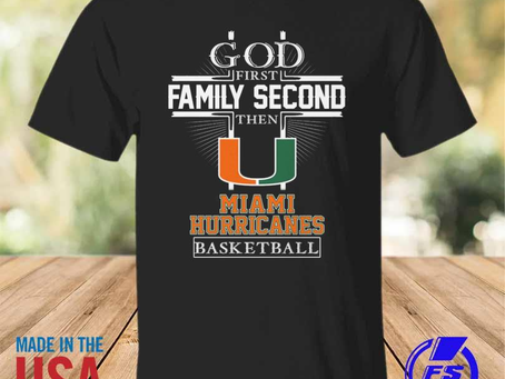 Rainbowtclothingllc - God first family second then Miami Hurricanes basketball 2023 shirt