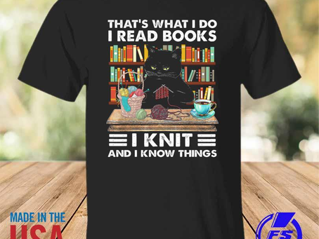 Rainbowtclothingllc - Black Cat that’s what I do Read books I knit shirt