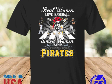 Rainbowtclothingllc - Pittsburgh Pirates real women love baseball smart women love the Pittsburgh Pi