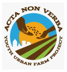 Acta Non Verba: Youth Urban Farm Project