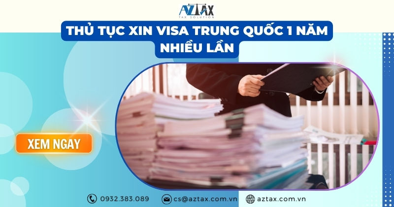 Thủ Tục Xin Visa Trung Quốc 1 Năm Nhiều Lần: Hướng Dẫn Chi Tiết