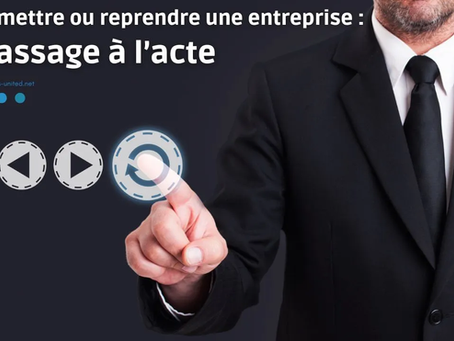 Cession/transmission d'entreprise : un replay pour penser à tout 