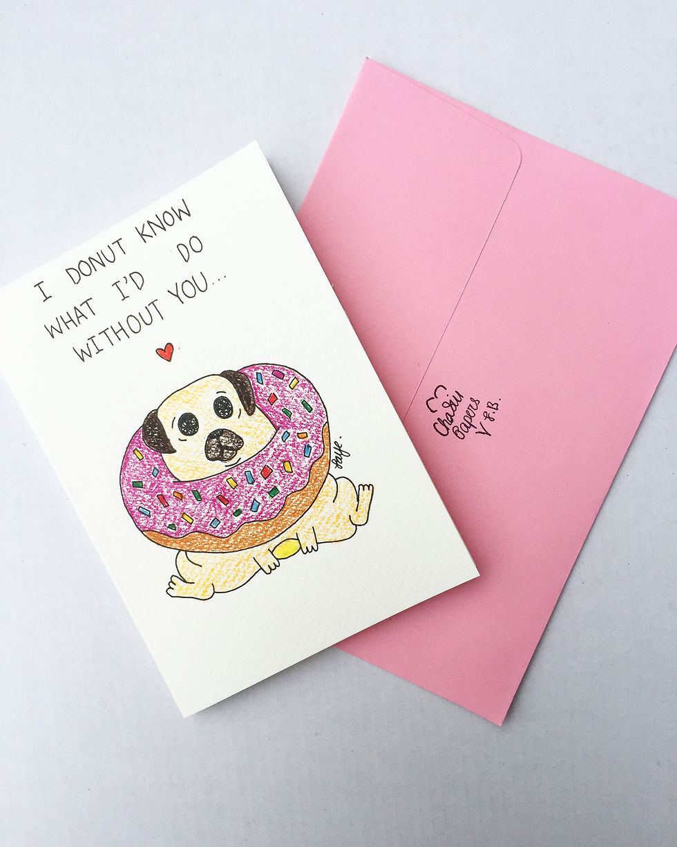 I donut know what I'd do without you