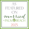 Married-in-Palm-Beach-Featured-On-Badge2025.png