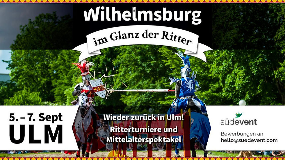 Wilhelmsburg ULM Ritterturniere - inkl. Mittelaltermarkt