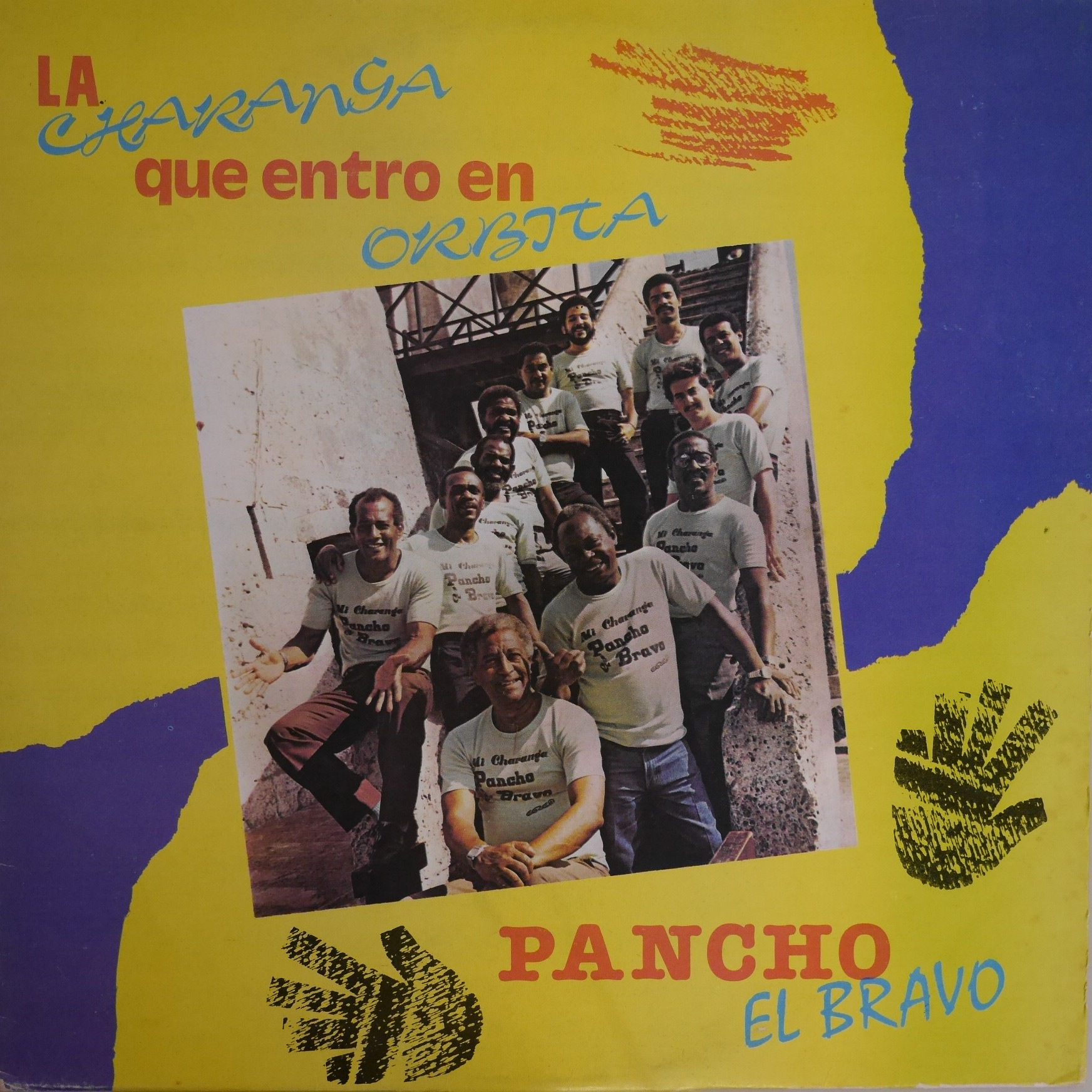 Orquesta Pancho El Bravo / La Charanga Que Entró En Orbita