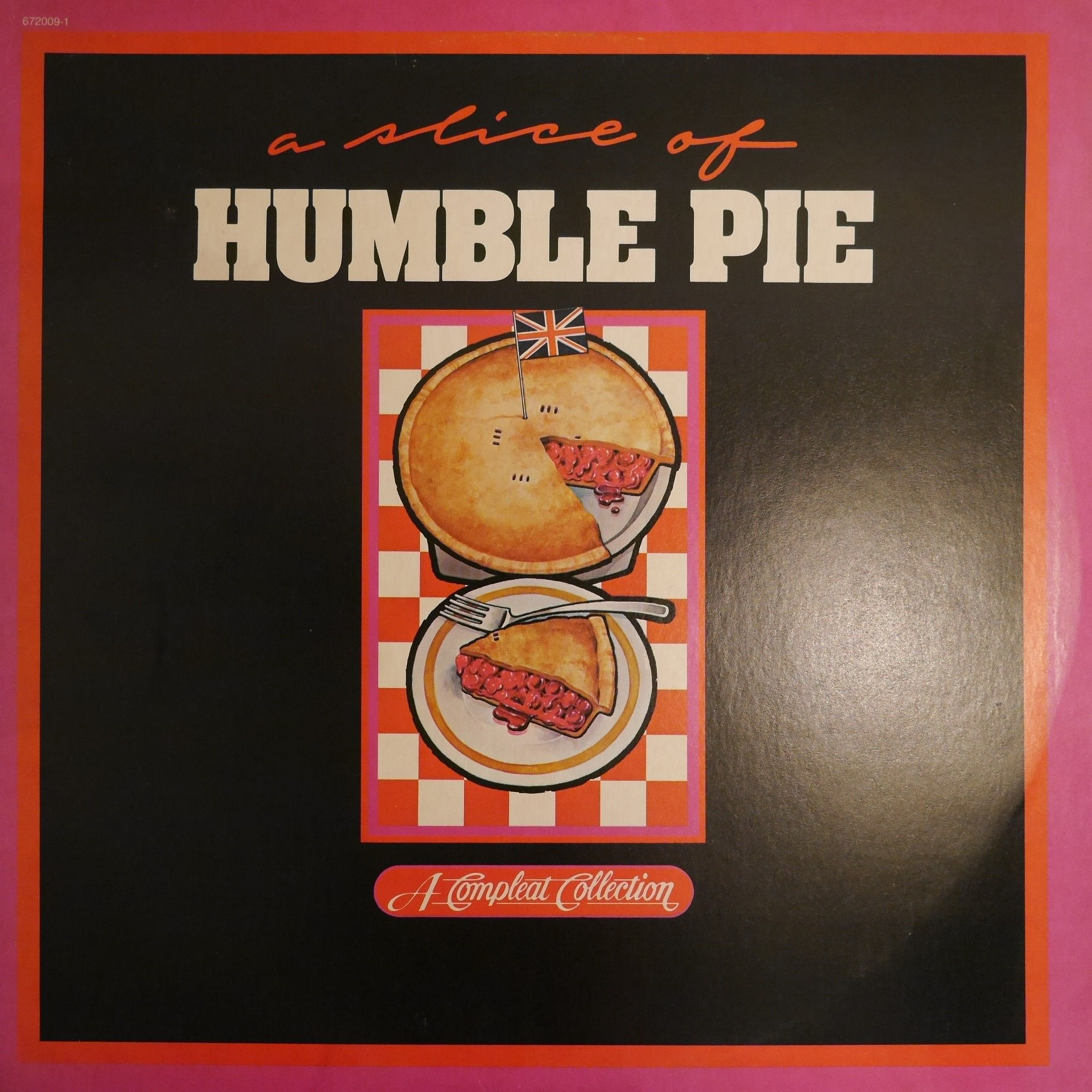 Humble Pie / A Slice Of Humble Pie: A Compleat Collection