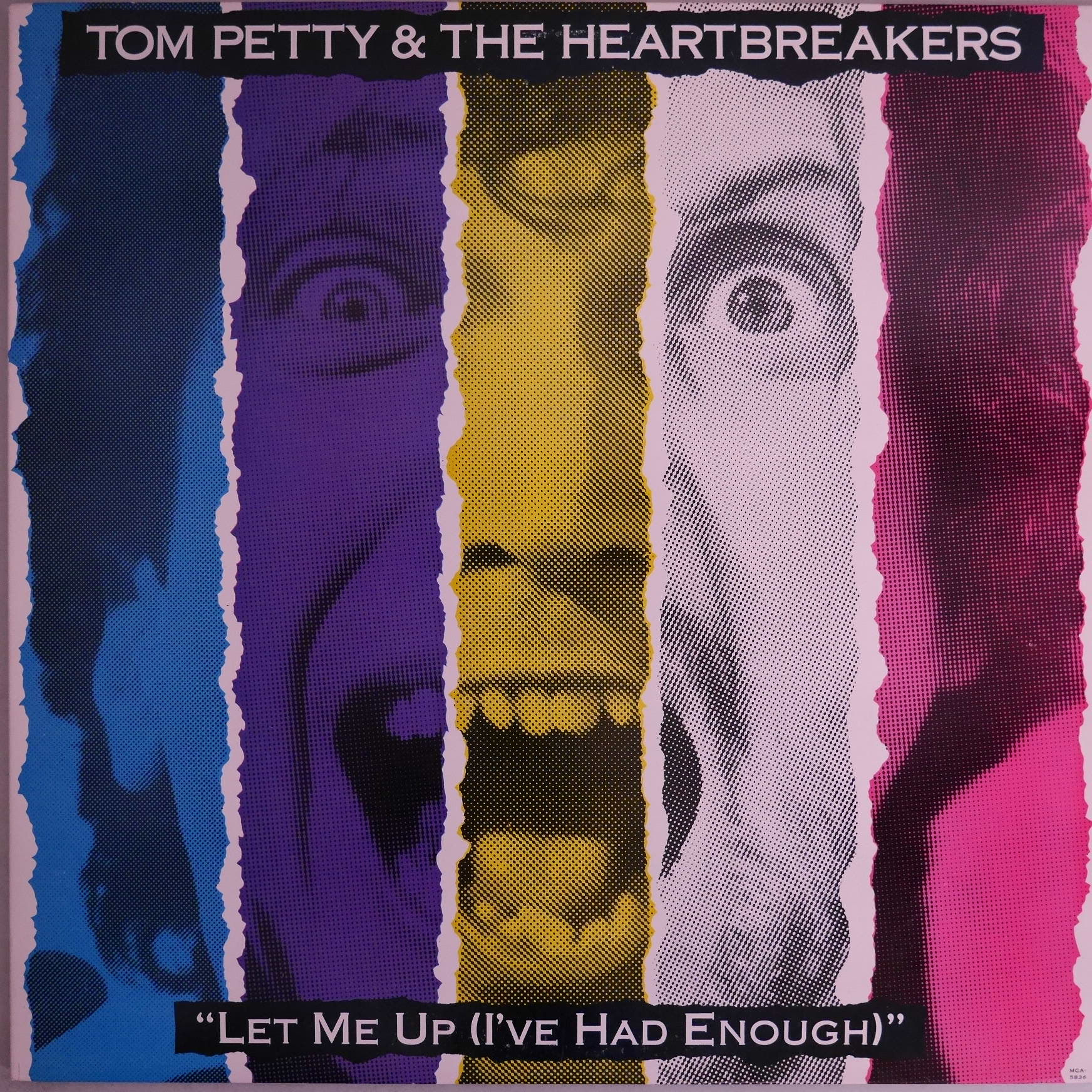 TOM PETTY & THE HEARTBREAKERS / LET ME UP (I'VE HAD ENOUGH)