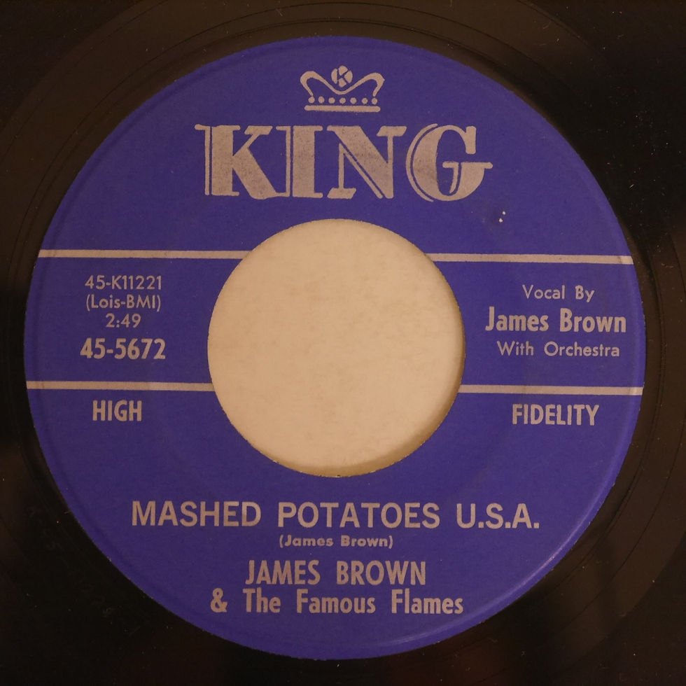 JAMES BROWN / Mashed Potatoes U.S.A. / You Don't Have To Go