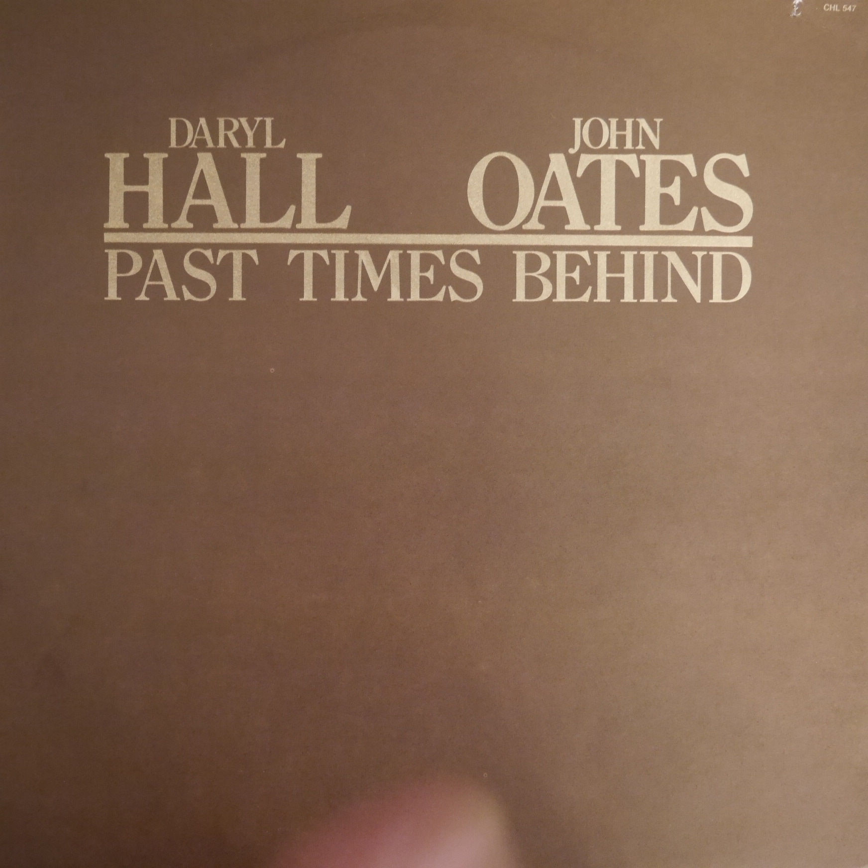 DARYL HALL AND JOHN OATES / PAST TIMES BEHIND