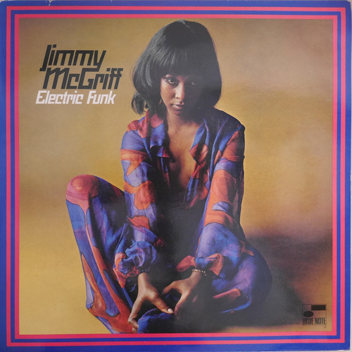JIMMY MCGRIFF / ELECTRIC FUNK(UK・BLUE NOTE盤） | anchorrecord