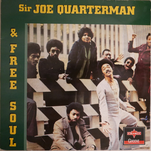 SIR JOE QUARTERMAN & FREE SOUL | anchorrecord