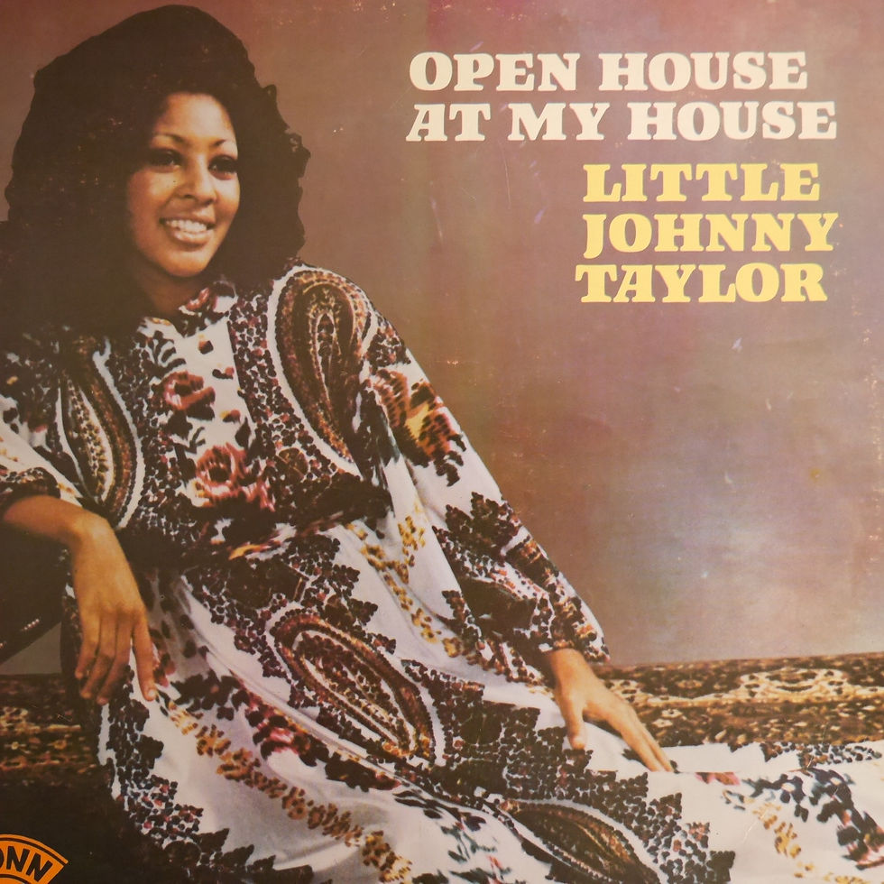 Little Johnny Taylor / Open House At My House