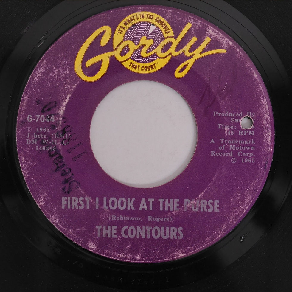 THE CONTOURS /FIRST I LOOK AT THE PURSE / SEARCHING FOR A GIRL