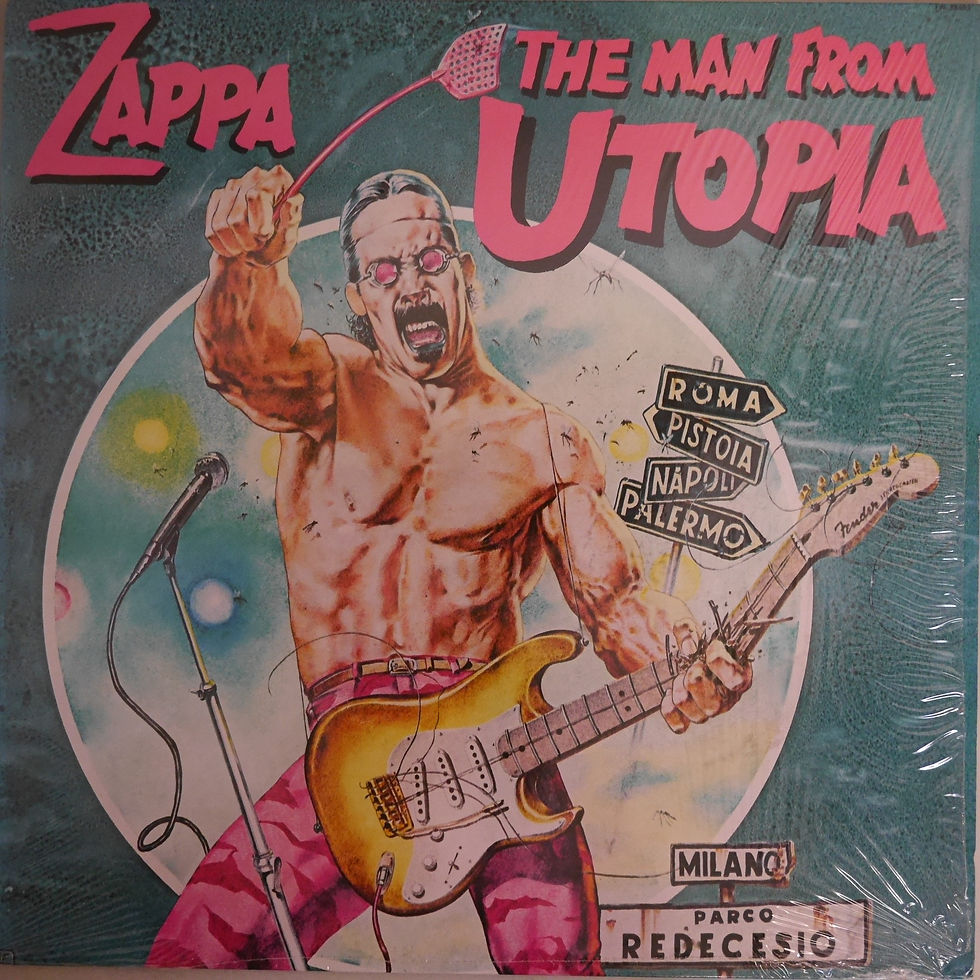 Frank Zappa / THE MAN FROM UTOPIA