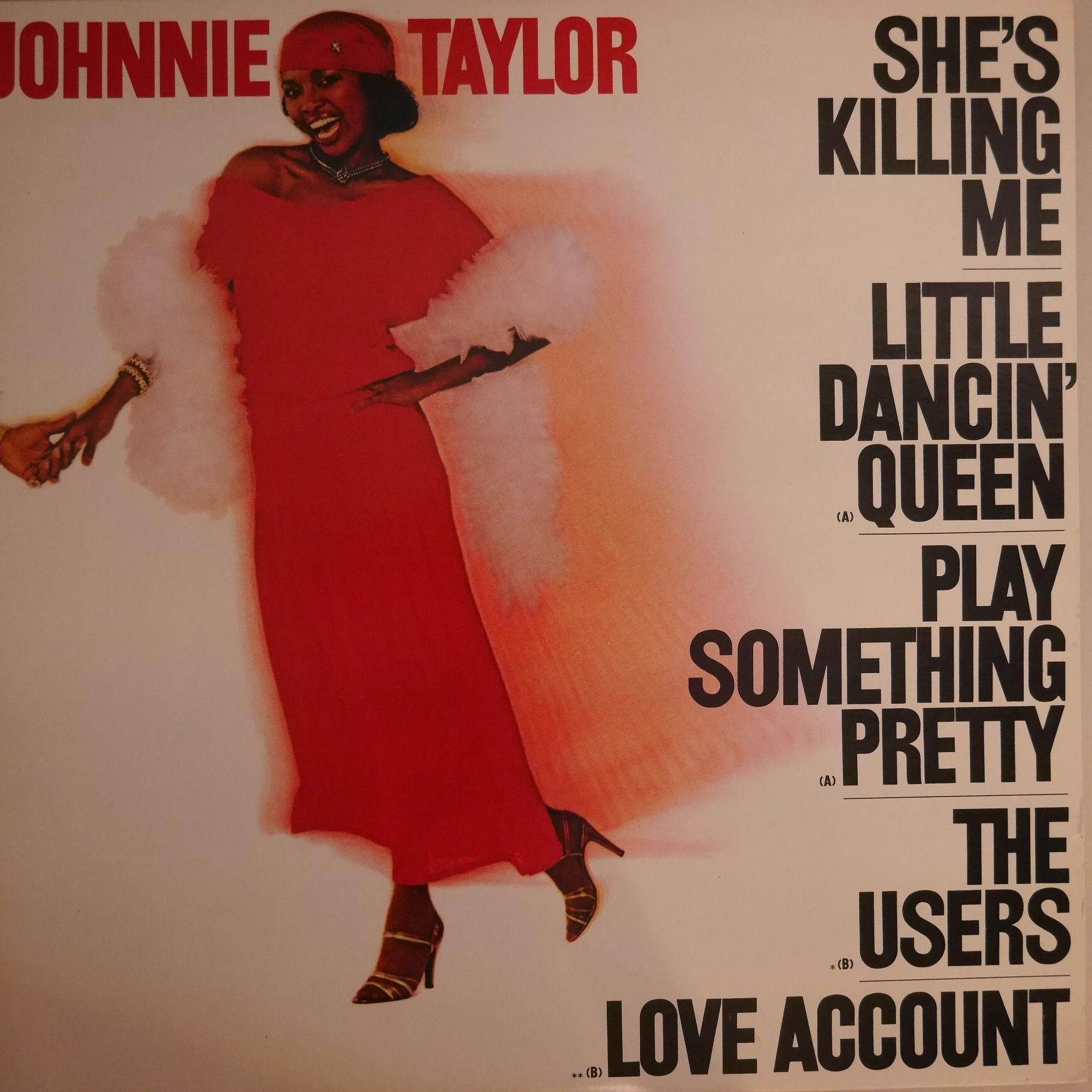 Johnnie Taylor / She's Killing Me