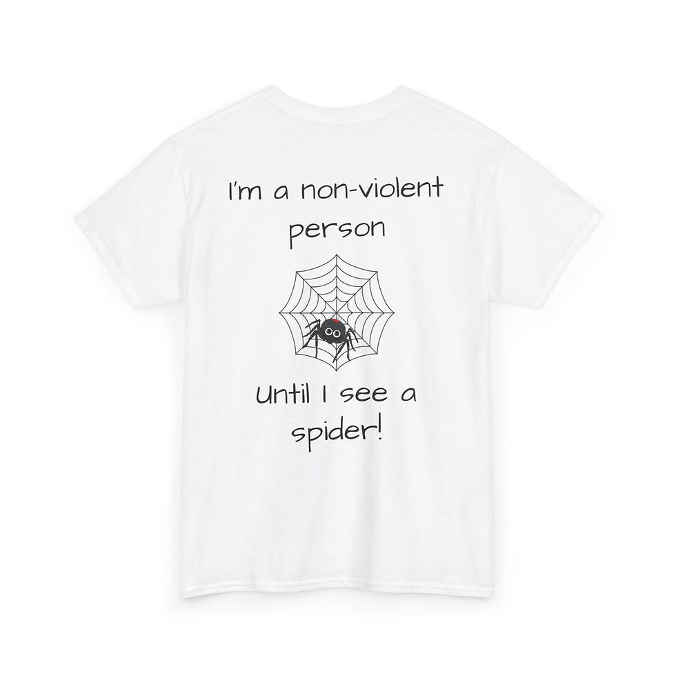 Thumbnail: I'm a Non-Violent person... Until I see a Spider, Unisex Heavy Cotton Tee