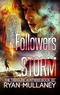 The Treasure Huntress - Book 3 - Followers of the Storm - Sunbird Books