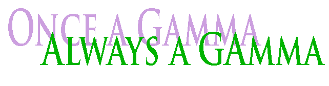 Once a Gamma, always a Gamma