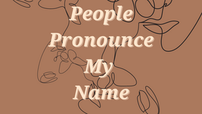 People Pronounce My Name