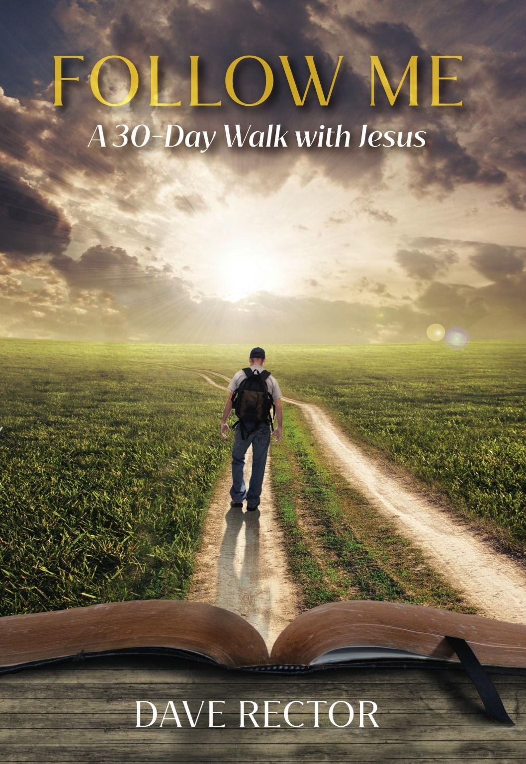 Follow Me: A 30-Day Walk with Jesus