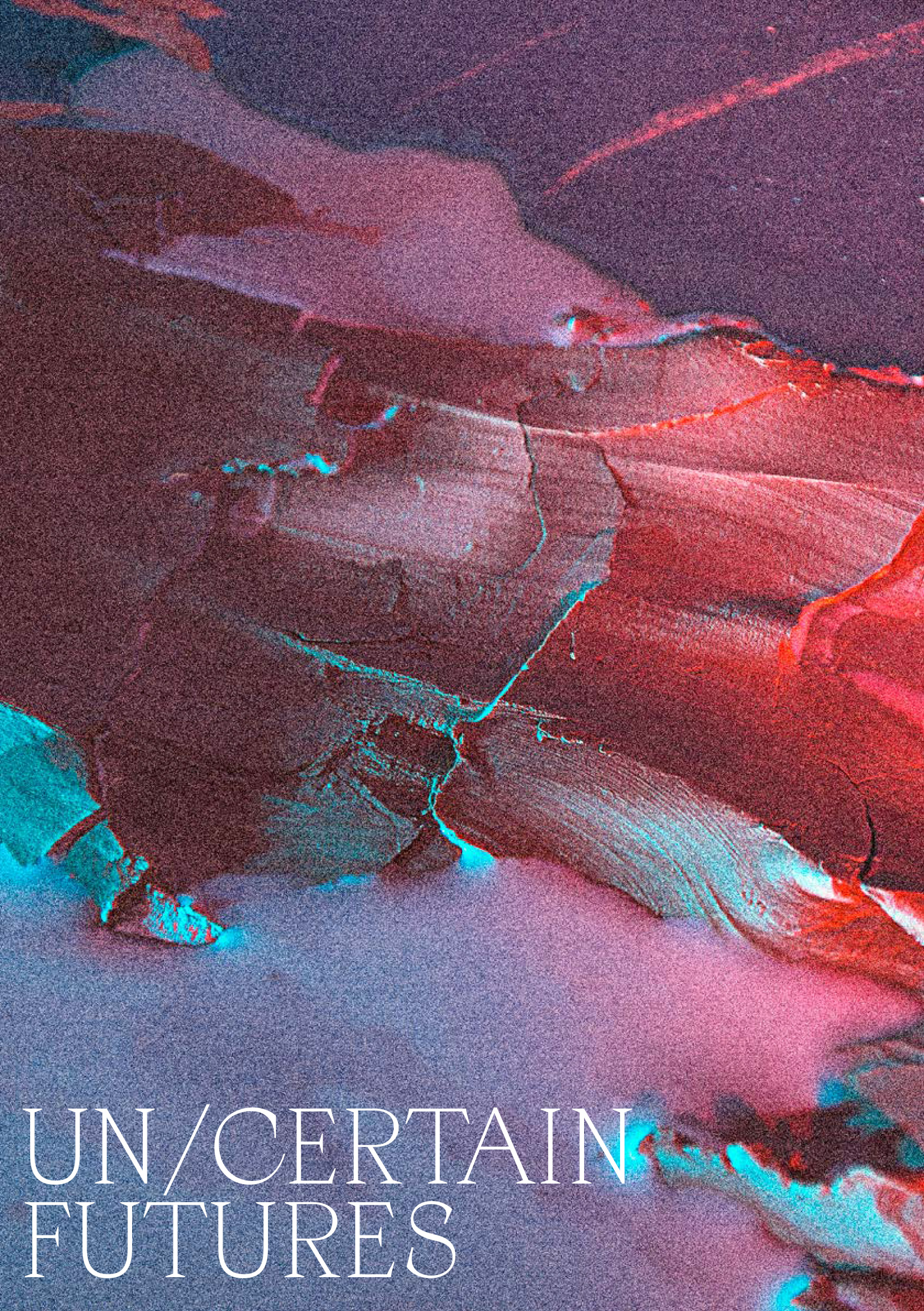 UN/CERTAIN FUTURES Pre Book Release